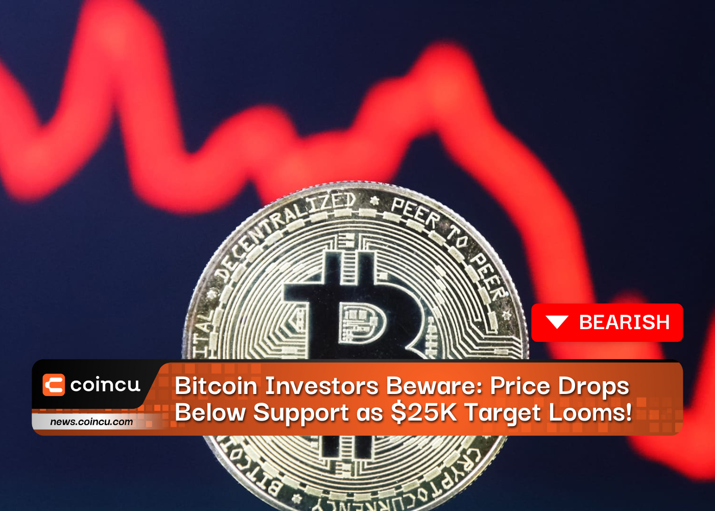 Bitcoin Investors Beware: Price Drops Below Support as $25K Target Looms!