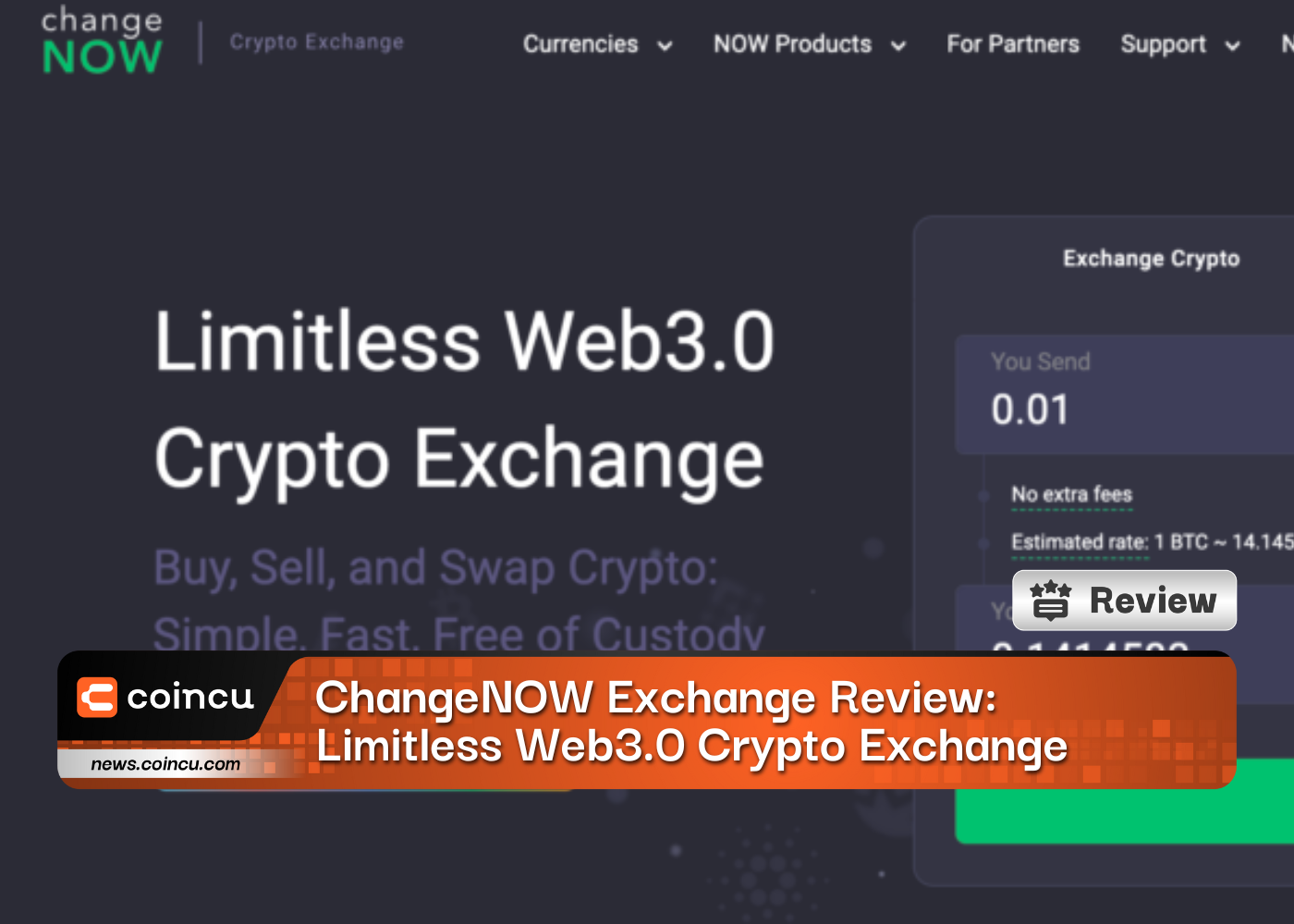 ChangeNOW Review: Limitless Web3.0 Crypto Exchange