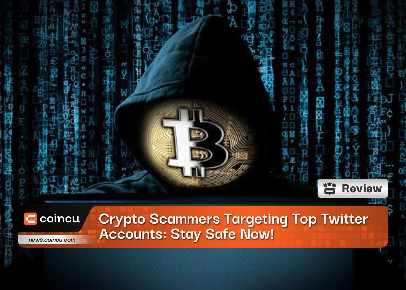 Crypto Scammers Targeting Top Twitter Accounts: Stay Safe Now!