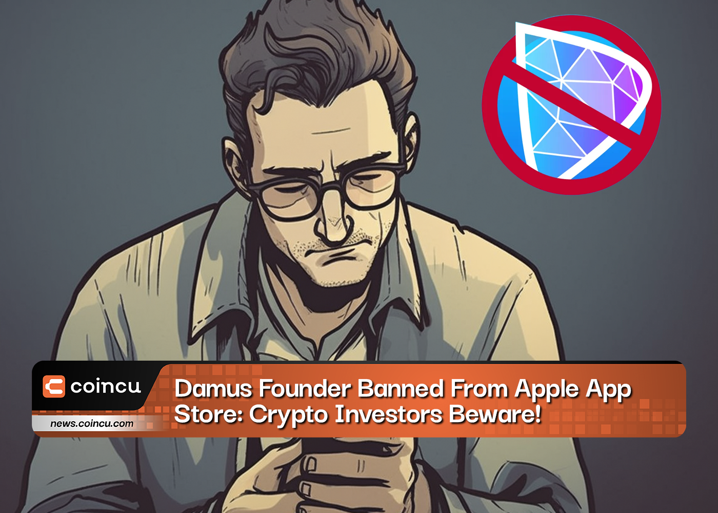 Damus Founder Banned From Apple App Store: Crypto Investors Beware!