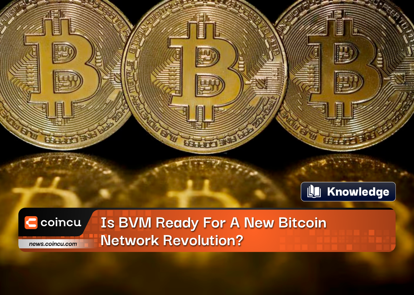Is BVM Ready For A New Bitcoin Network Revolution?