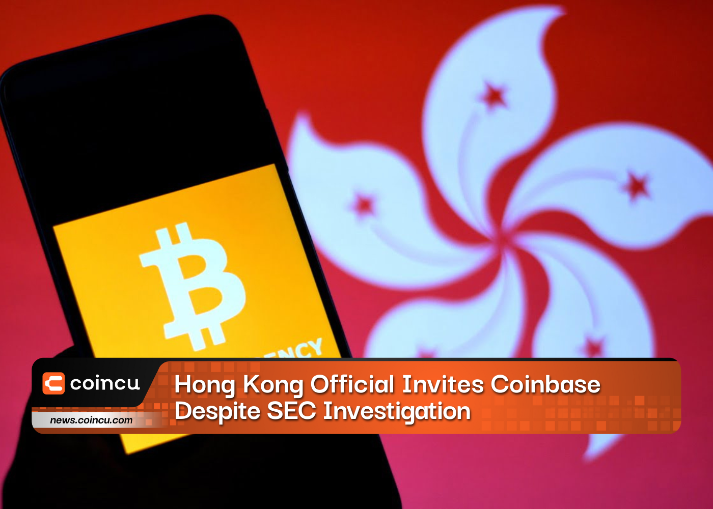 Breaking News: Hong Kong Official Invites Coinbase Despite SEC Investigation, June 11