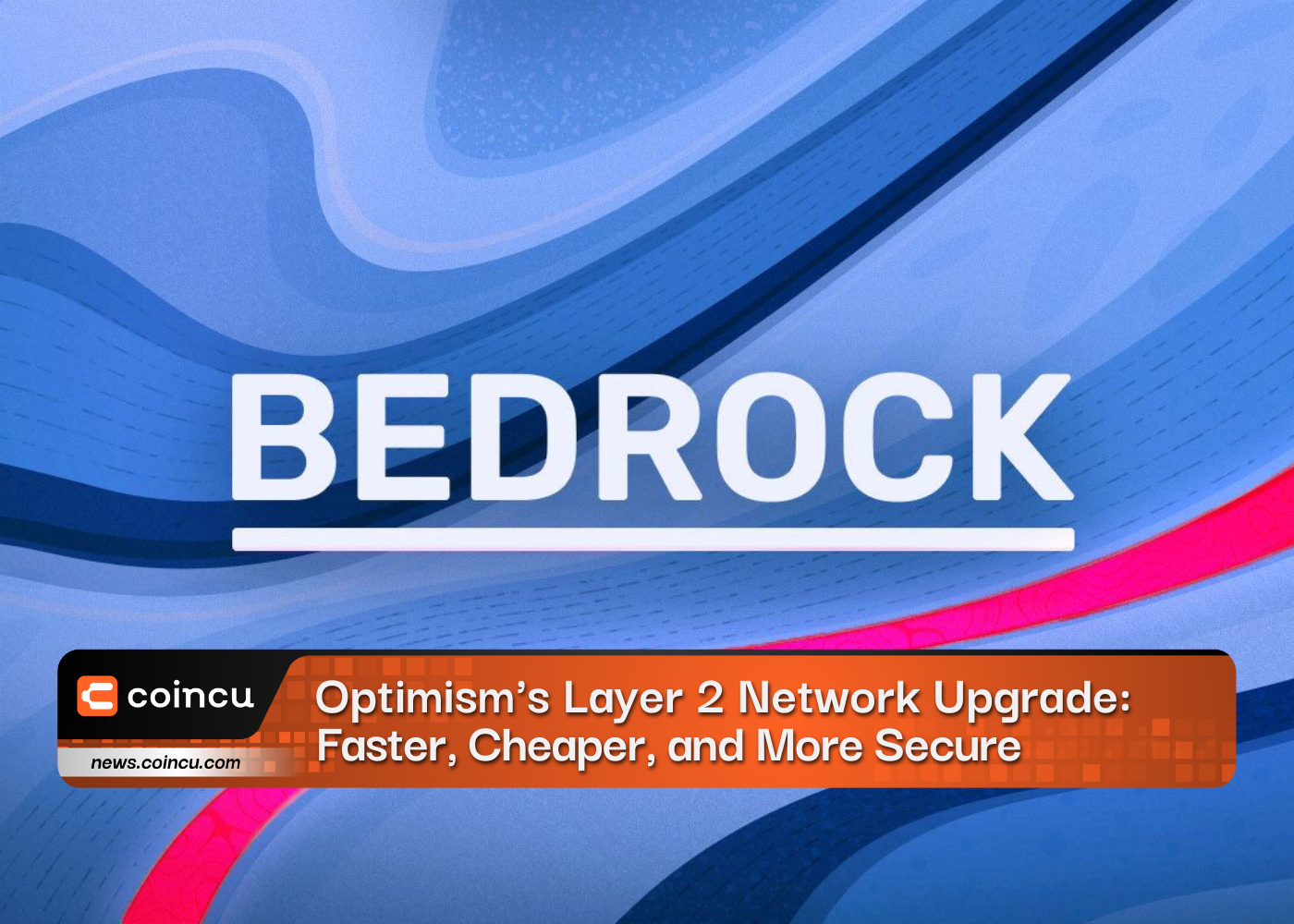 Optimism's Layer 2 Network Upgrade: Faster, Cheaper, and More Secure