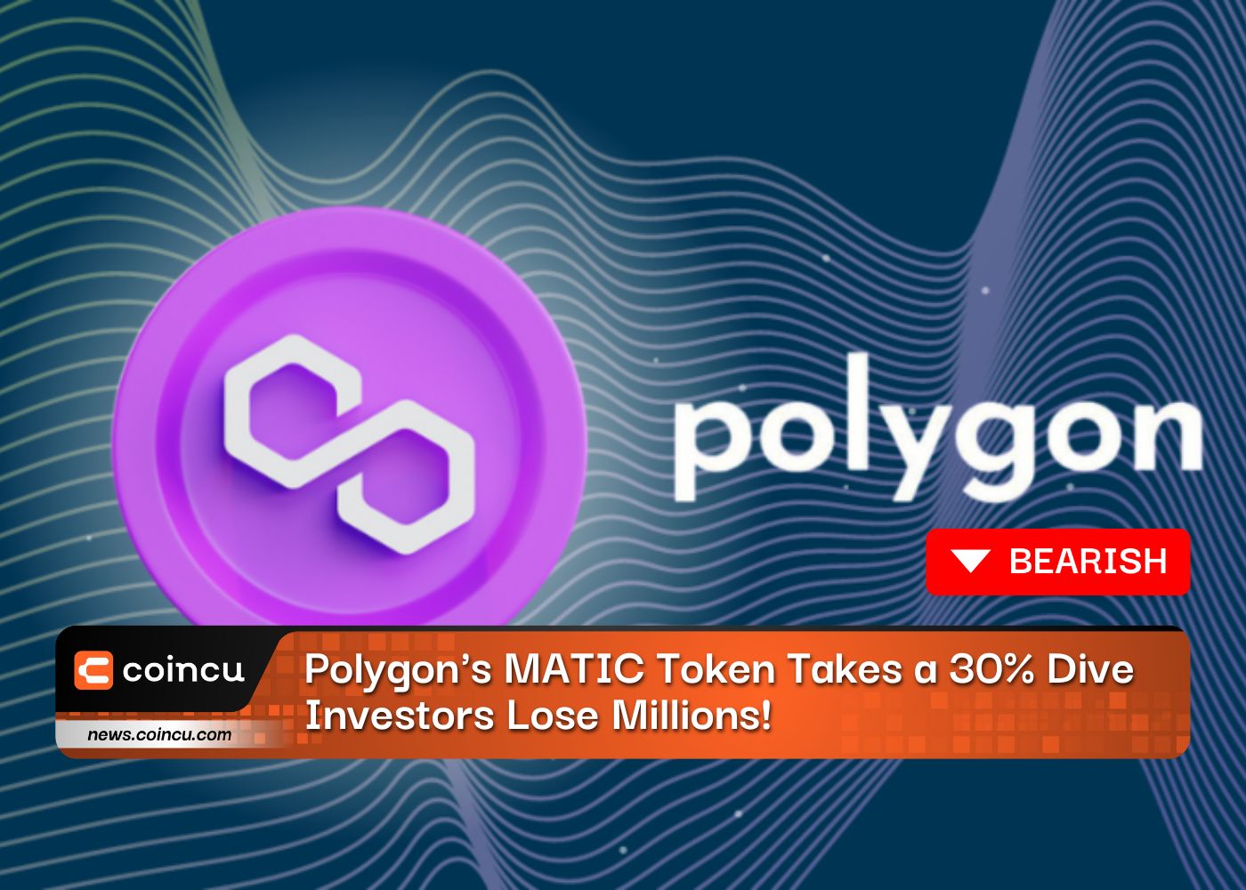 Polygon's MATIC Token Takes a 30% Dive: Investors Lose Millions!