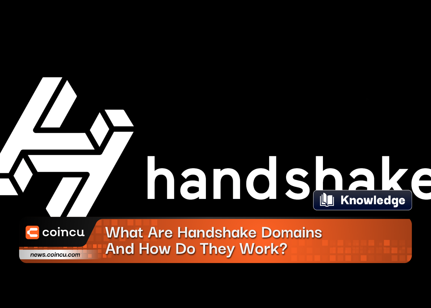 What Are Handshake Domains, And How Do They Work?
