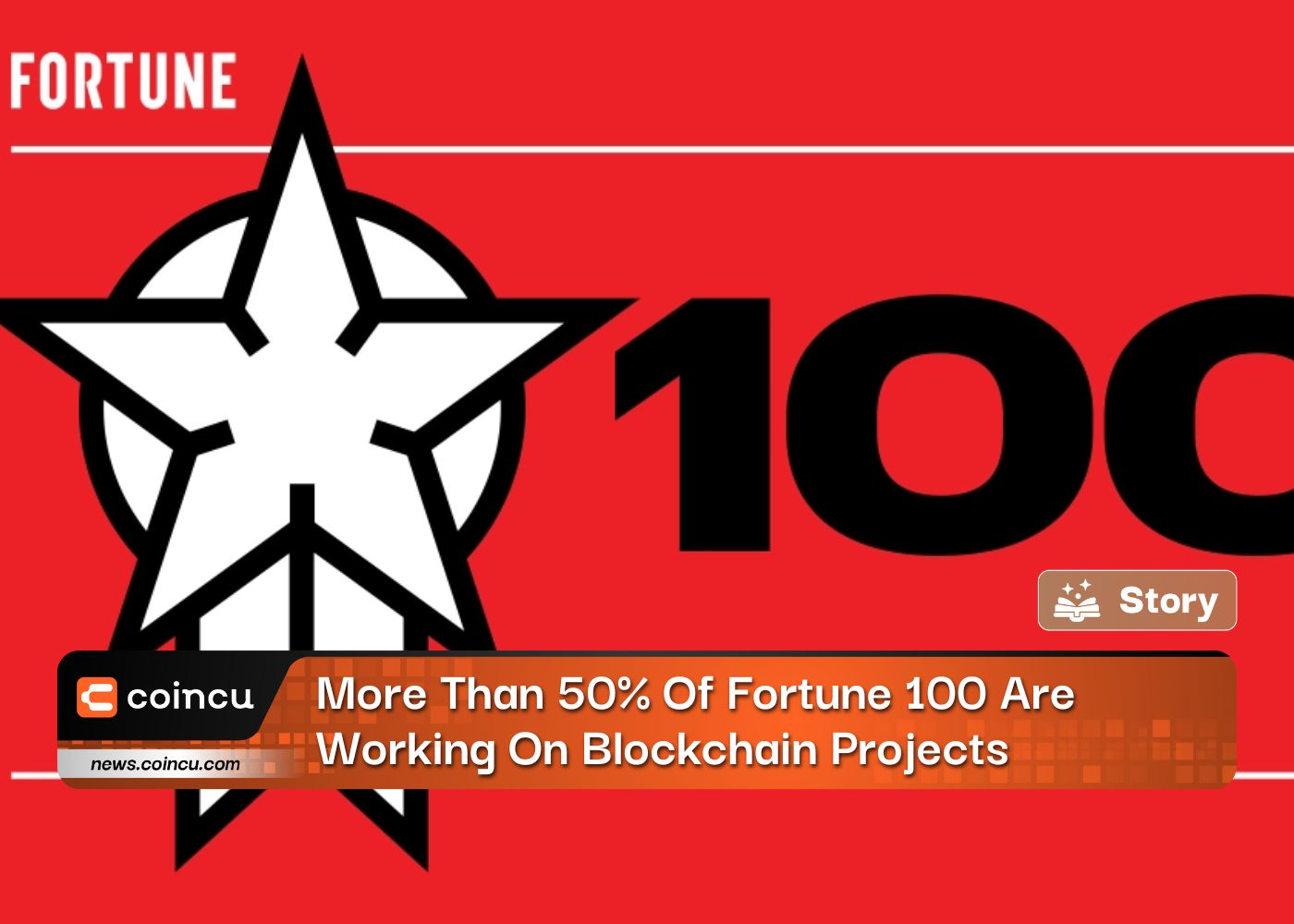 Interesting Facts: More Than 50% Of Fortune 100 Are Working On Blockchain Projects
