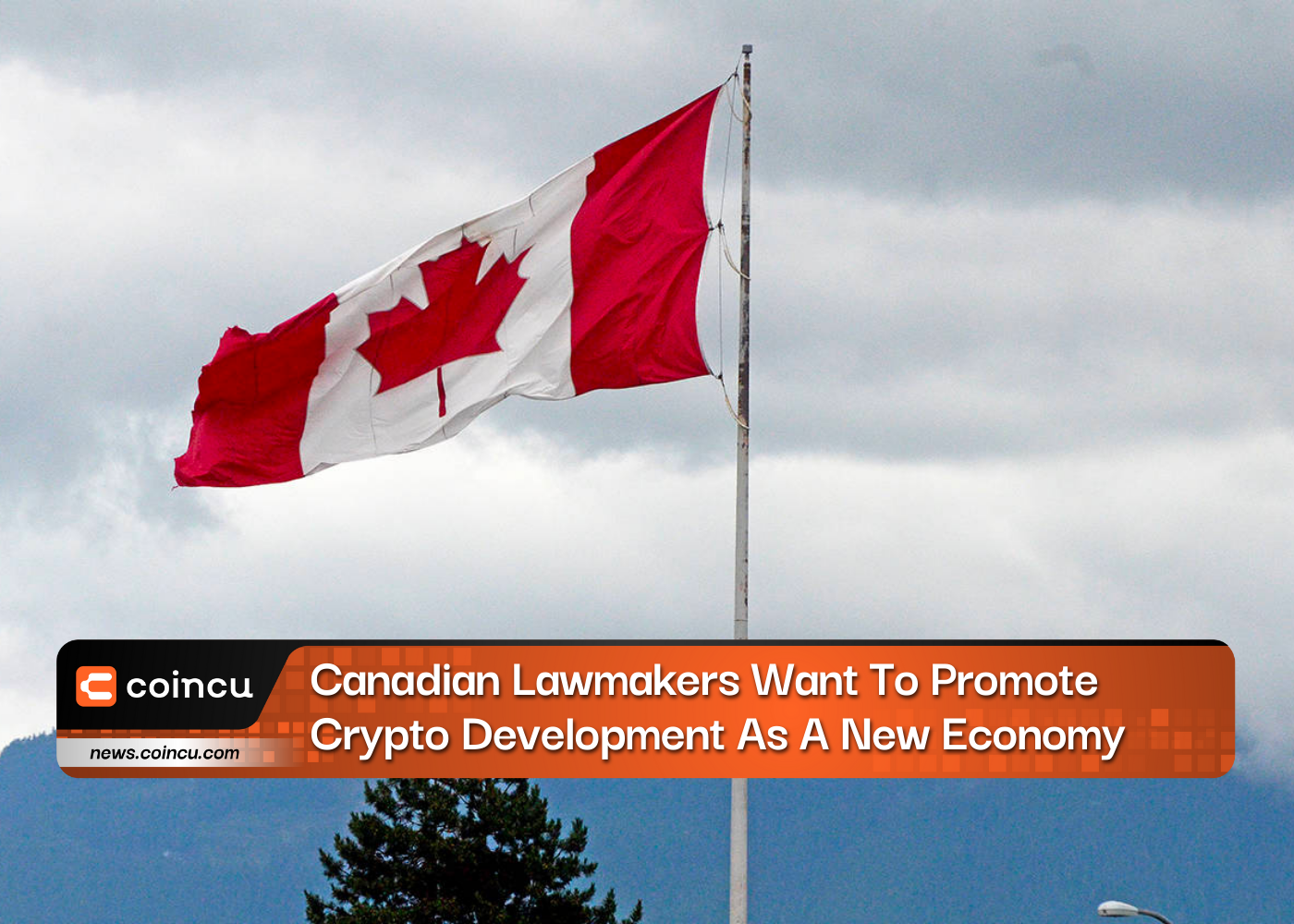 Canadian Lawmakers Want To Promote Crypto Development As A New Economy