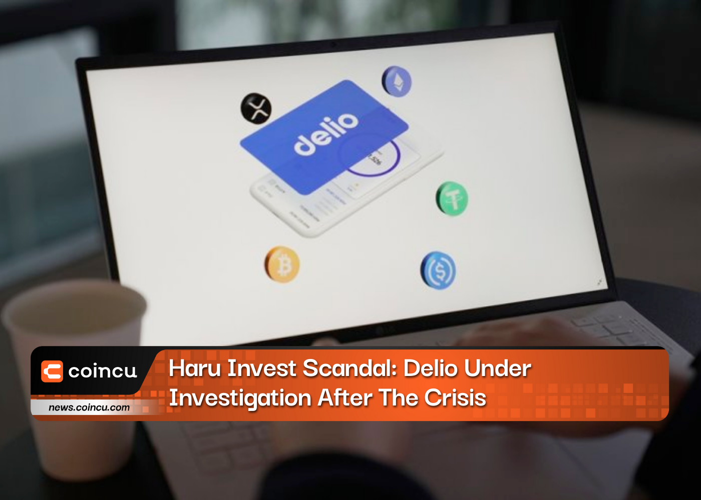 Haru Invest Scandal: Delio Under Investigation After The Crisis