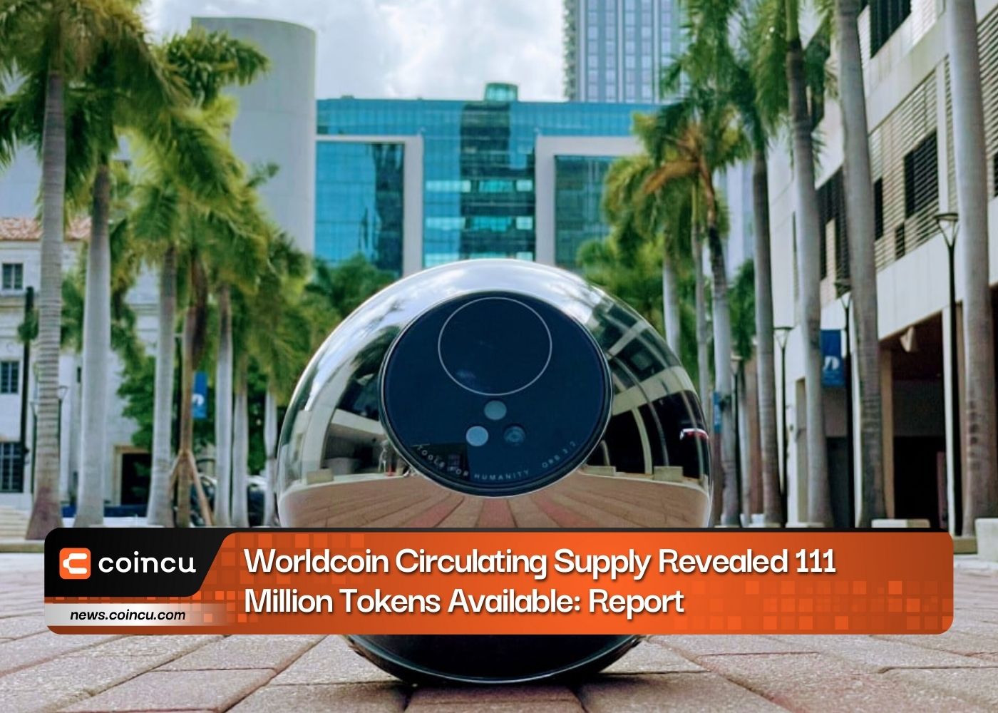 Worldcoin Circulating Supply Revealed 111 Million Tokens Available: Report