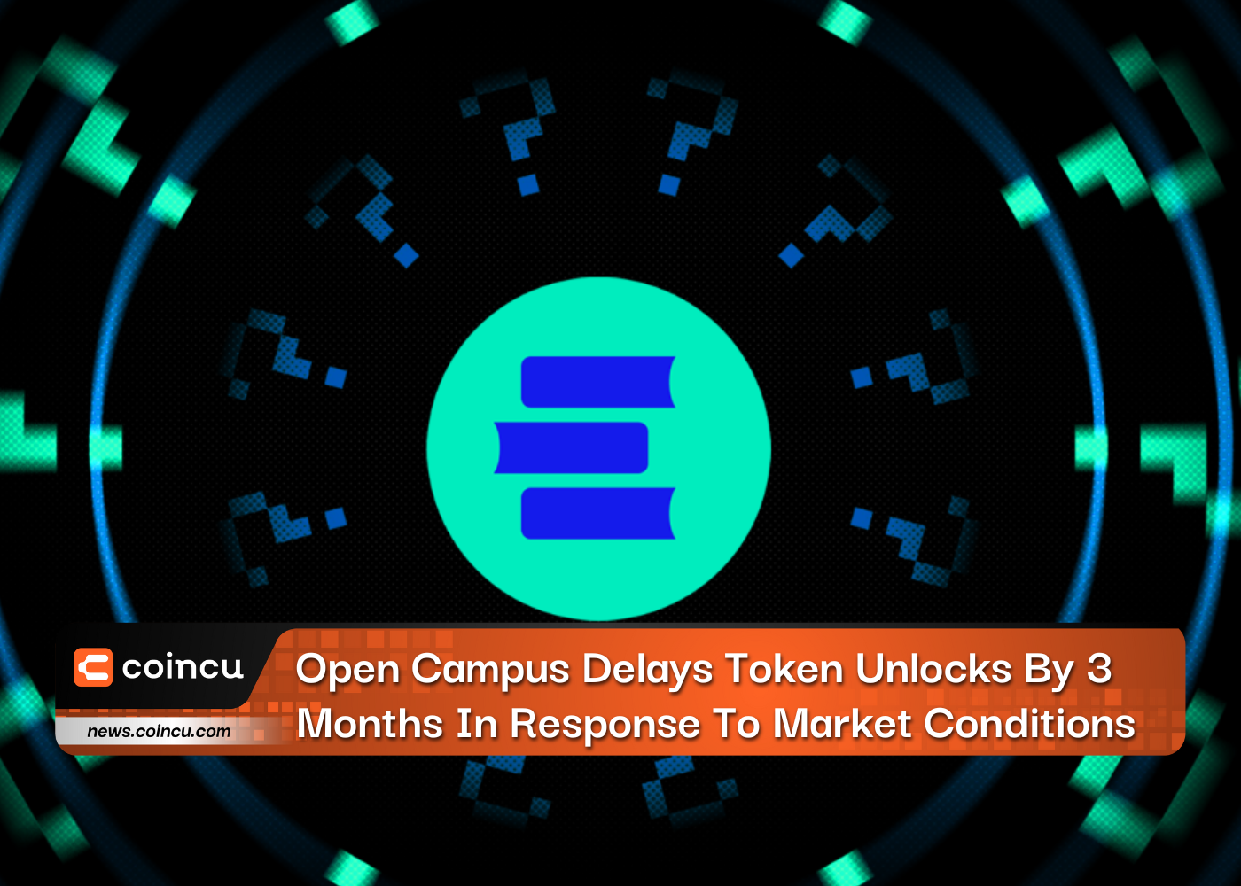 Open Campus Delays Token Unlocks By 3 Months In Response To Market Conditions