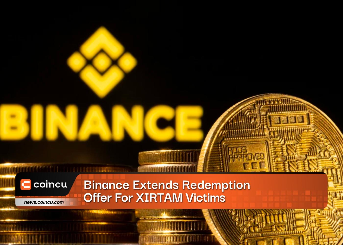 Binance Extends Redemption Offer For XIRTAM Victims