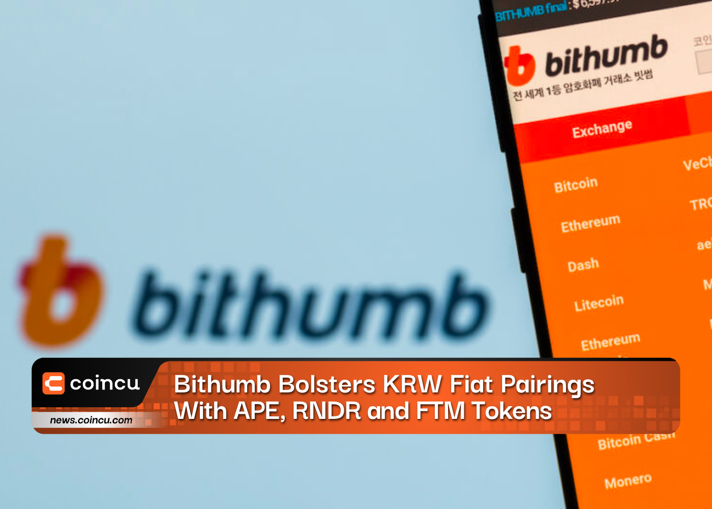 Bithumb Bolsters KRW Fiat Pairings With APE, RNDR and FTM Tokens