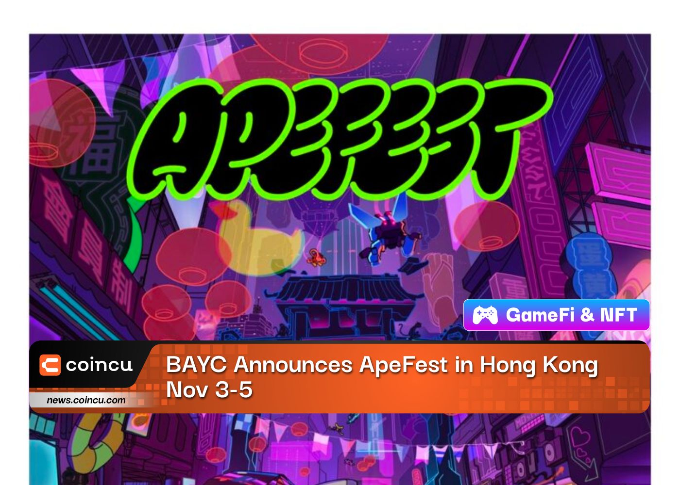 BAYC Announces ApeFest in Hong Kong, Nov 3-5