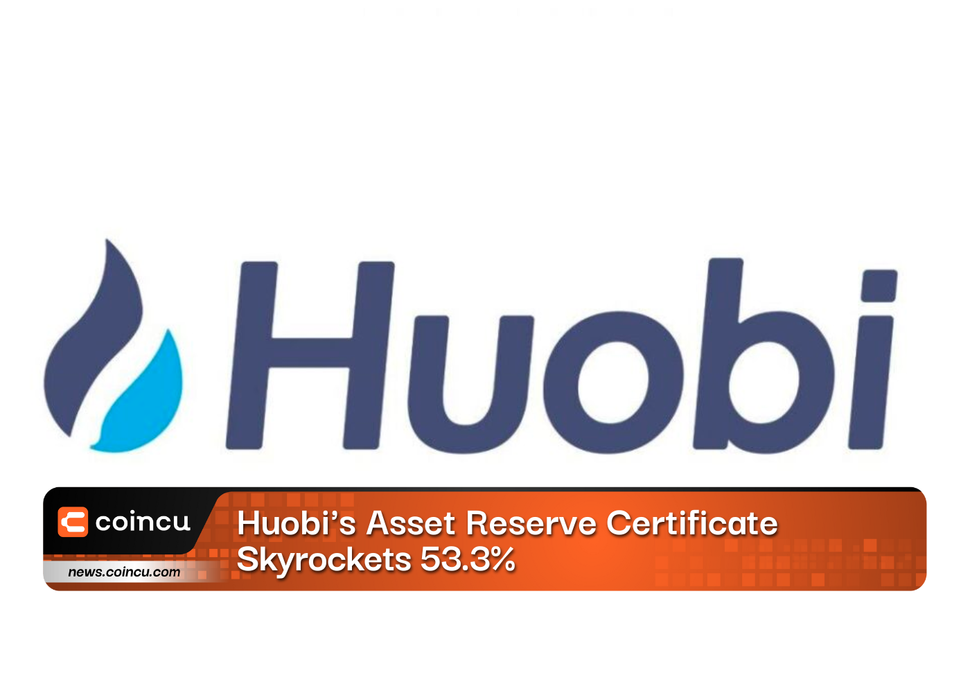 Huobi's Asset Reserve Certificate Skyrockets 53.3%, Linked to Justin Sun and Poloniex