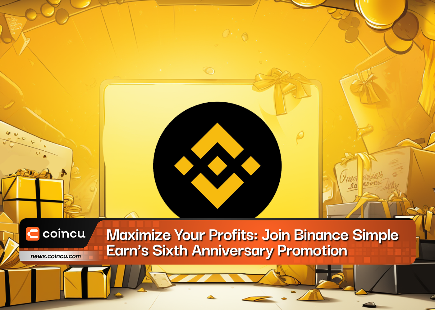 Maximize Your Profits: Join Binance Simple Earn's Sixth Anniversary Promotion