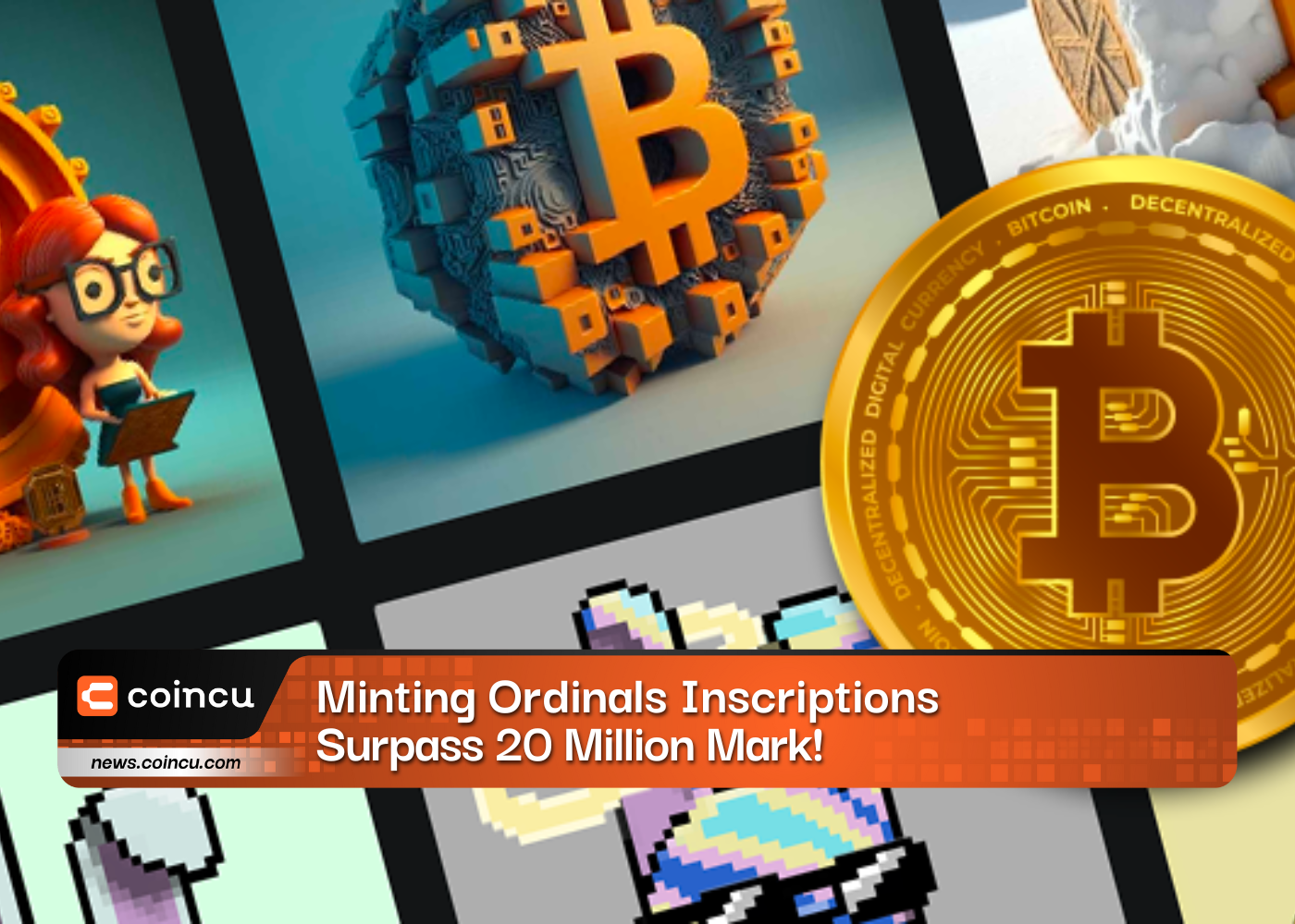 Minting Ordinals Inscriptions Surpass 20 Million Mark!
