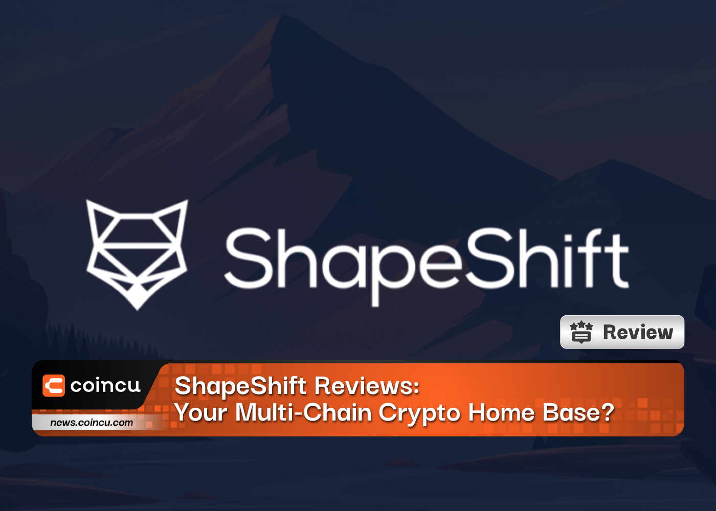 ShapeShift Reviews: Your Multi-Chain Crypto Home Base?