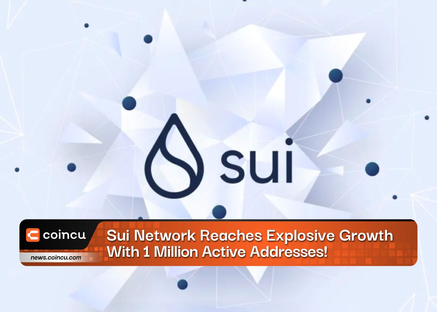 Sui Network Reaches Explosive Growth With 1 Million Active Addresses!