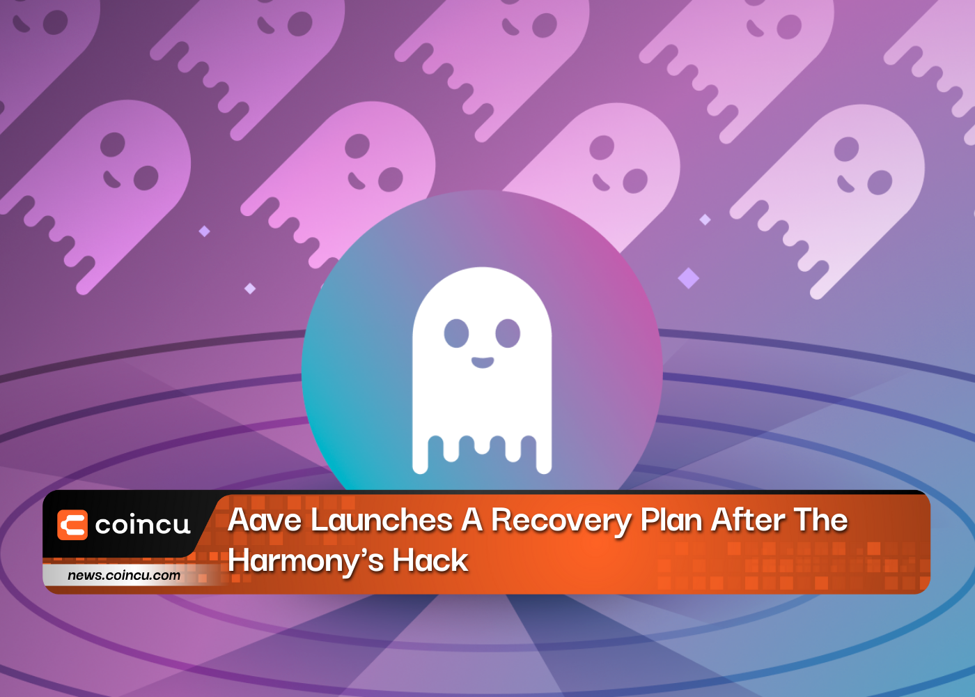 Aave Launches A Recovery Plan After The Harmony's Hack