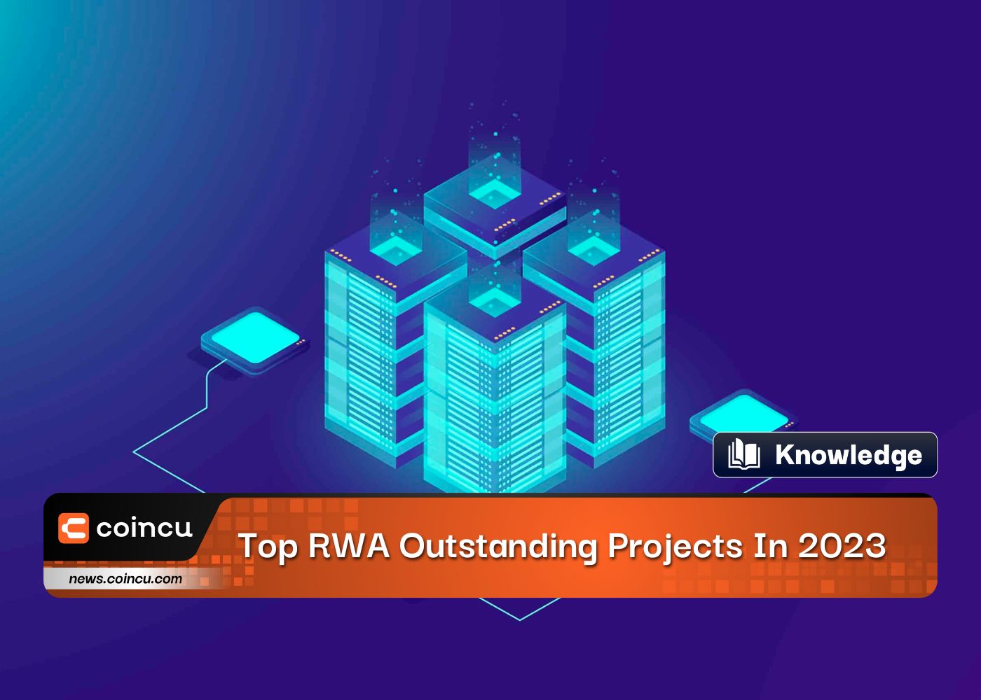 Top RWA Outstanding Projects In 2023