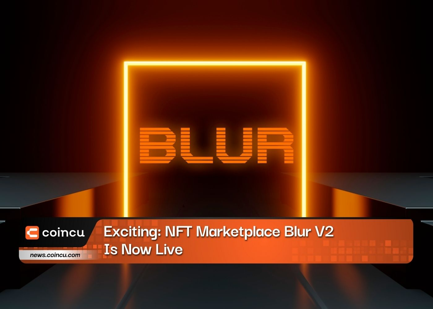 Exciting: NFT Marketplace Blur V2 Is Now Live