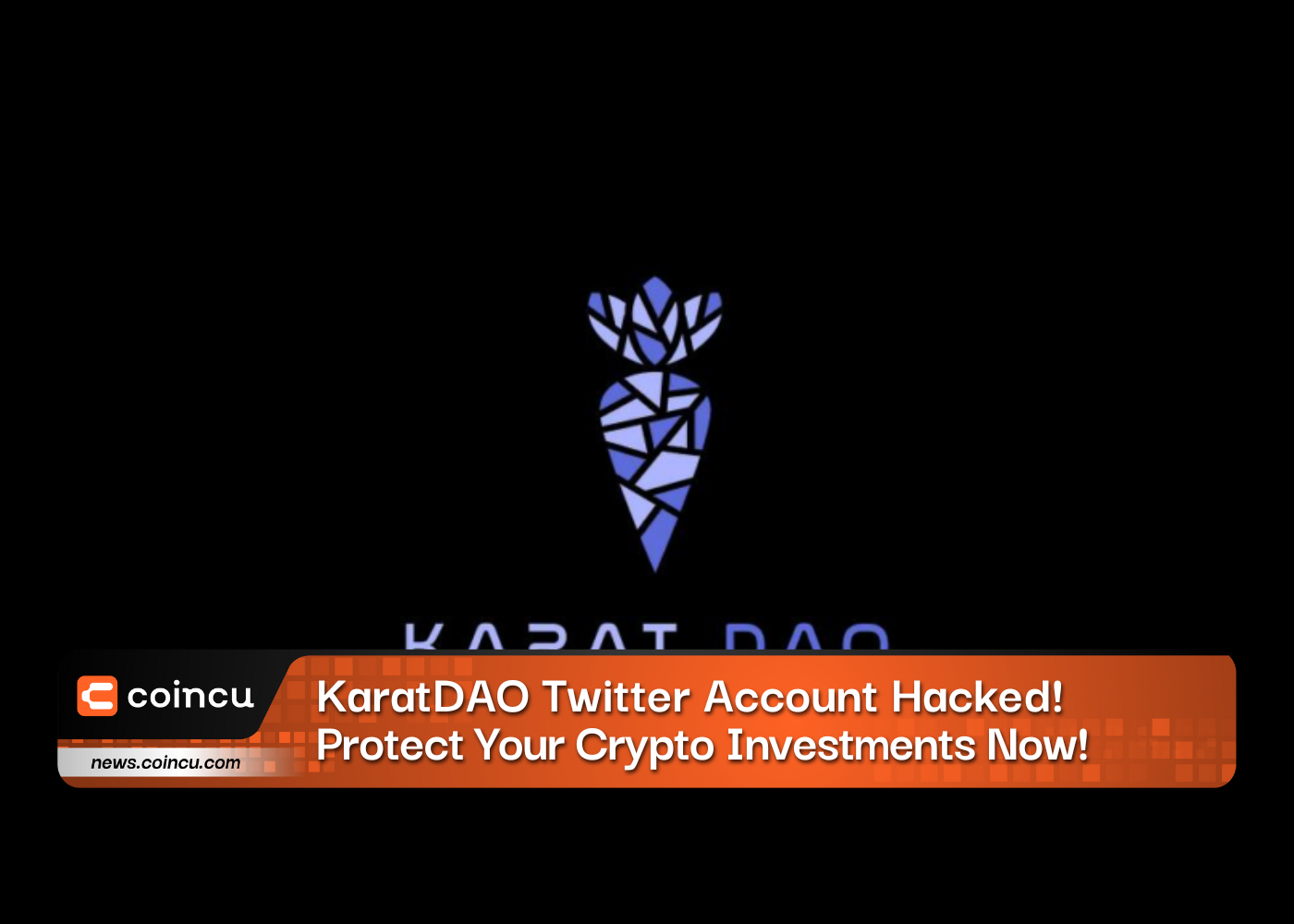 KaratDAO Twitter Account Hacked! Protect Your Crypto Investments Now!