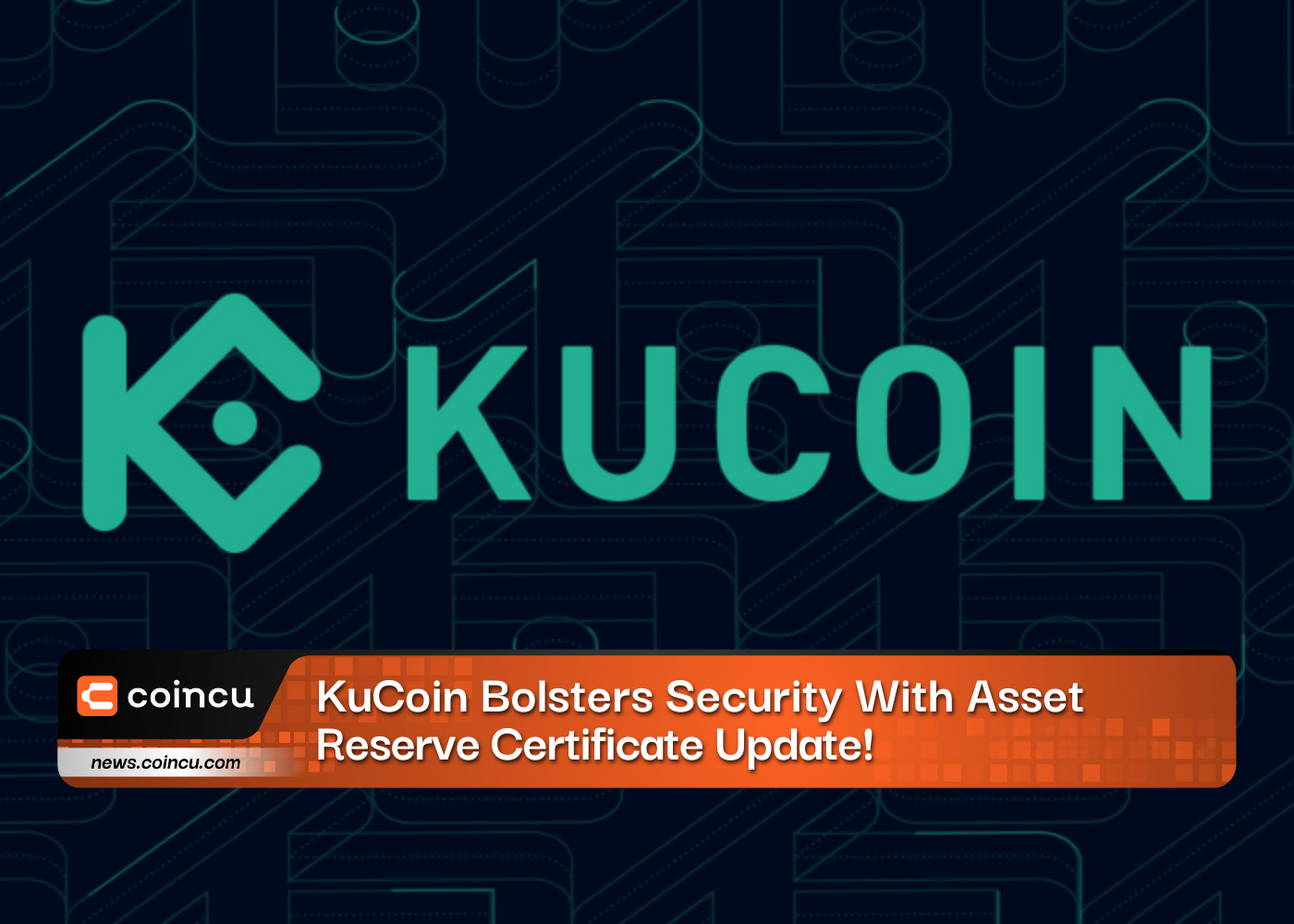 KuCoin Bolsters Security With Asset Reserve Certificate Update!