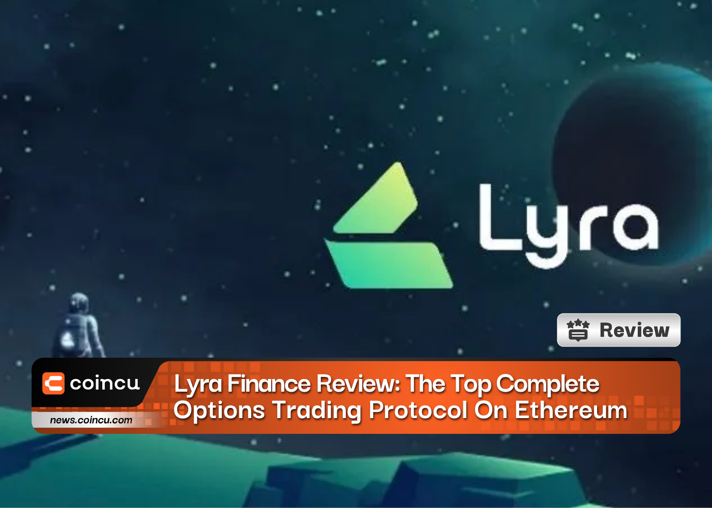 Lyra Finance Review: The Top Complete Options Trading Protocol On Ethereum