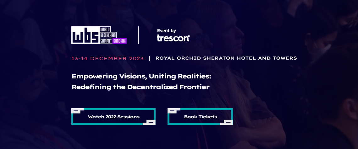 World Blockchain Summit Bangkok 2023: Transforming Businesses With Blockchain