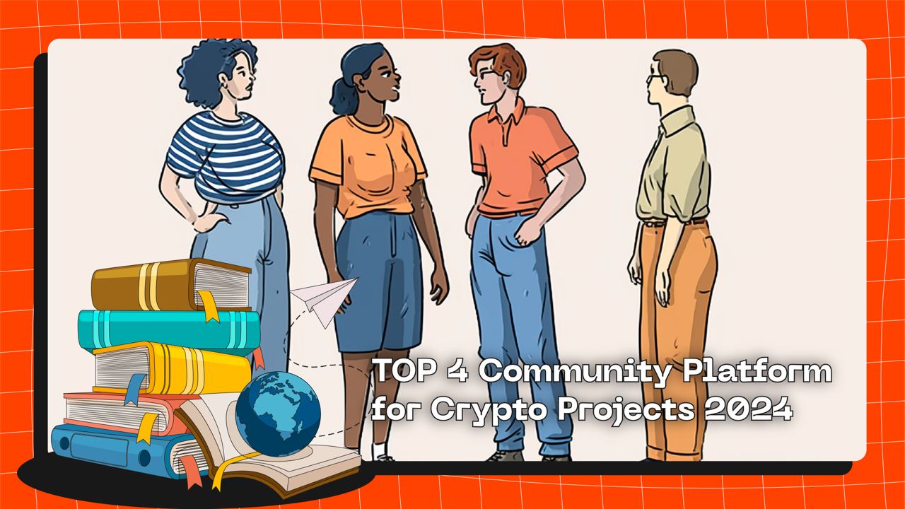 Top 4 Community Platform For Crypto Projects 2024