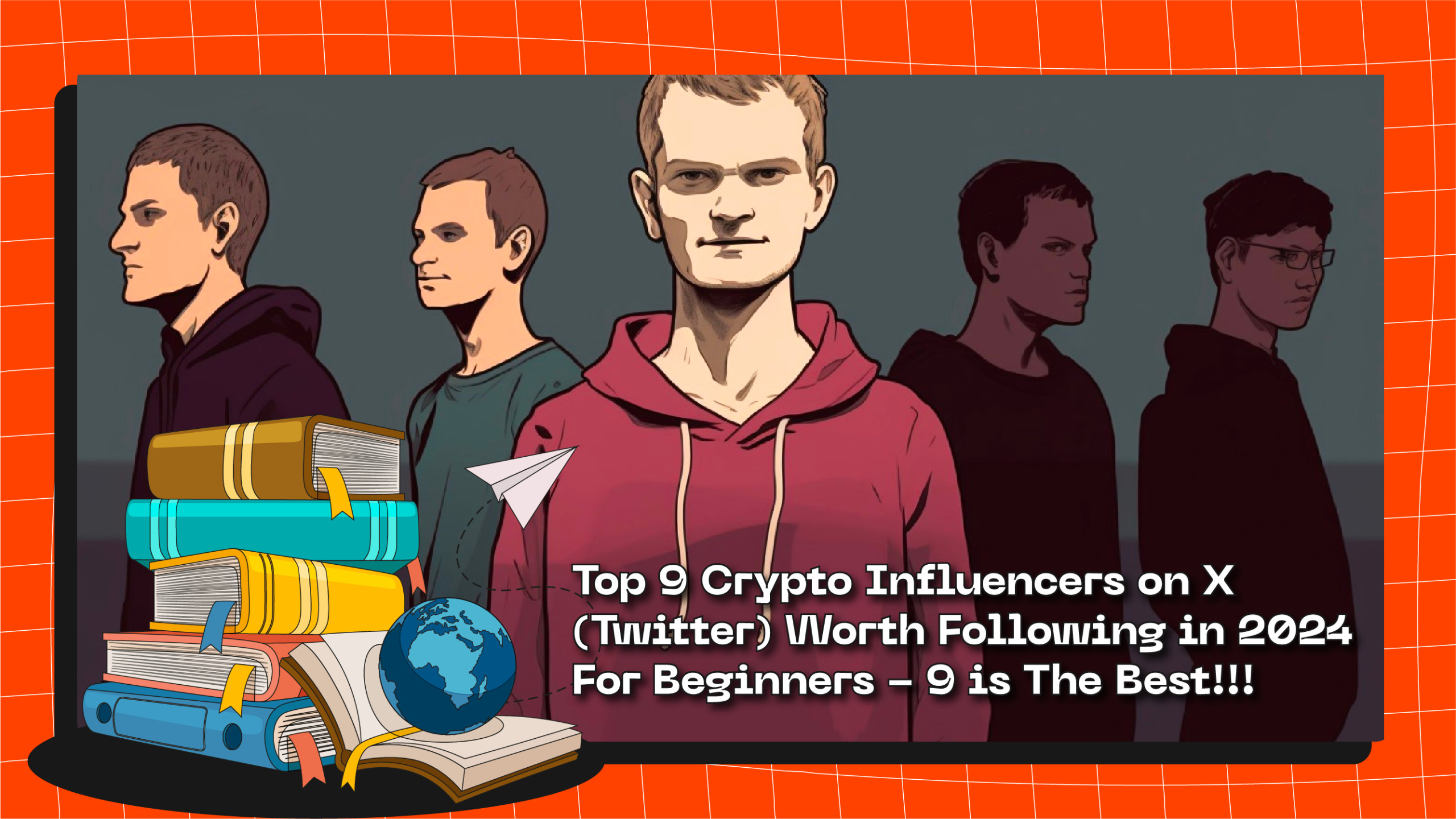 Top 9 Crypto Influencers on X (Twitter) Worth Following in 2024 For Beginners - 9 is The Best!!!
