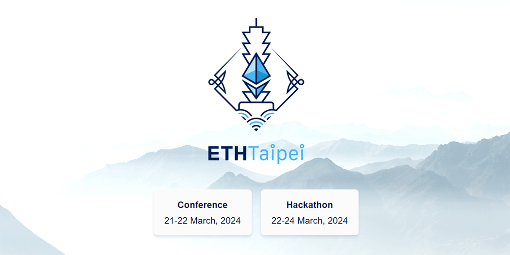 ETHTaipei 2024 - March 21-24, 2024!