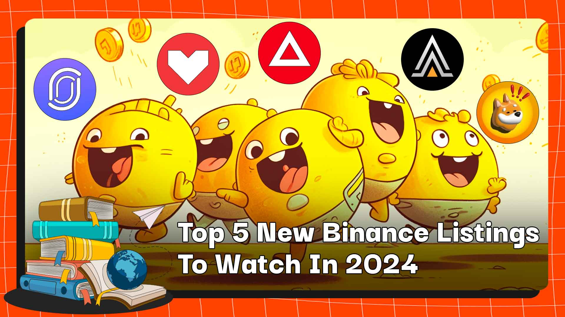 Top 5 New Binance Listings To Watch In 2024