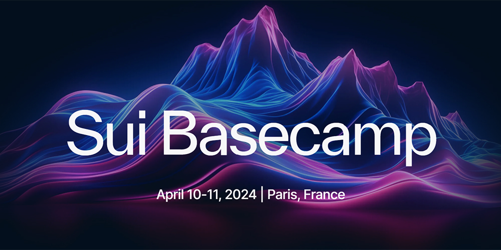Sui Basecamp 2024, April 10-11 2024 