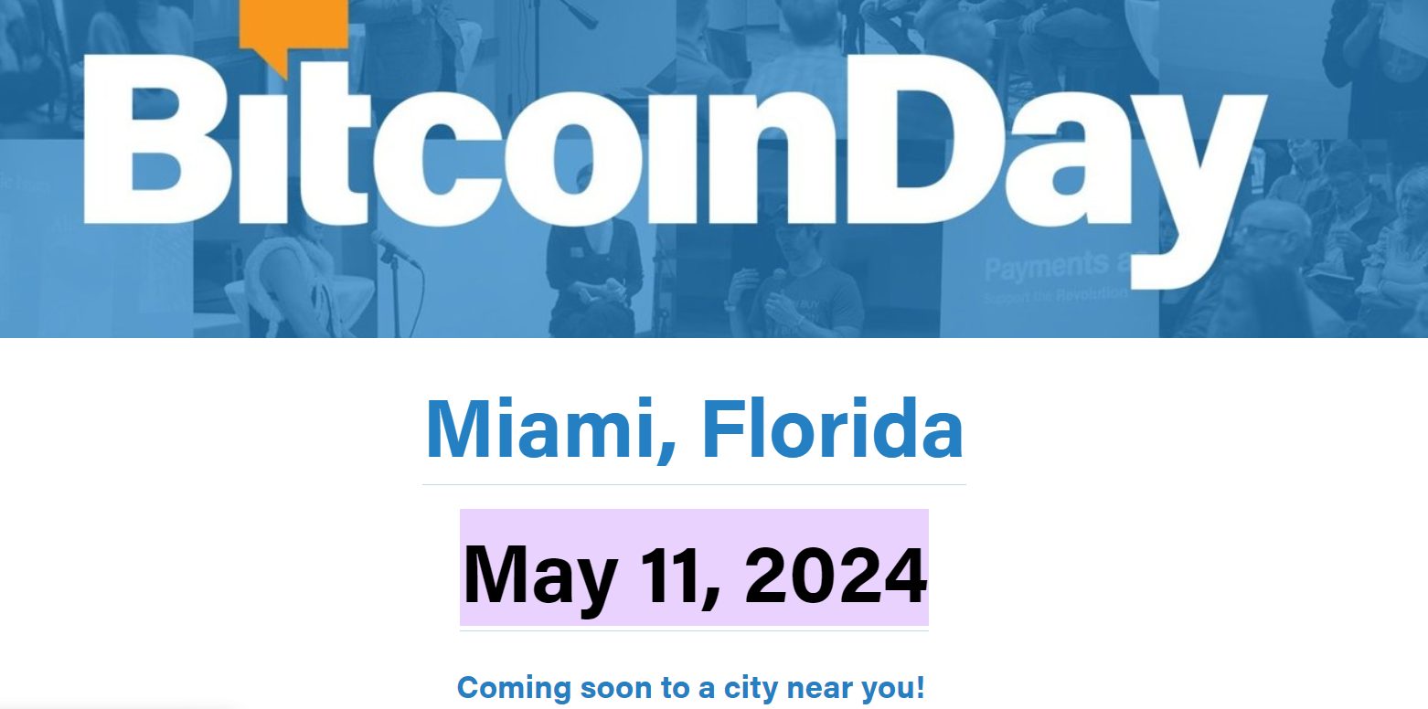 Bitcoin Day Miami 2024!
