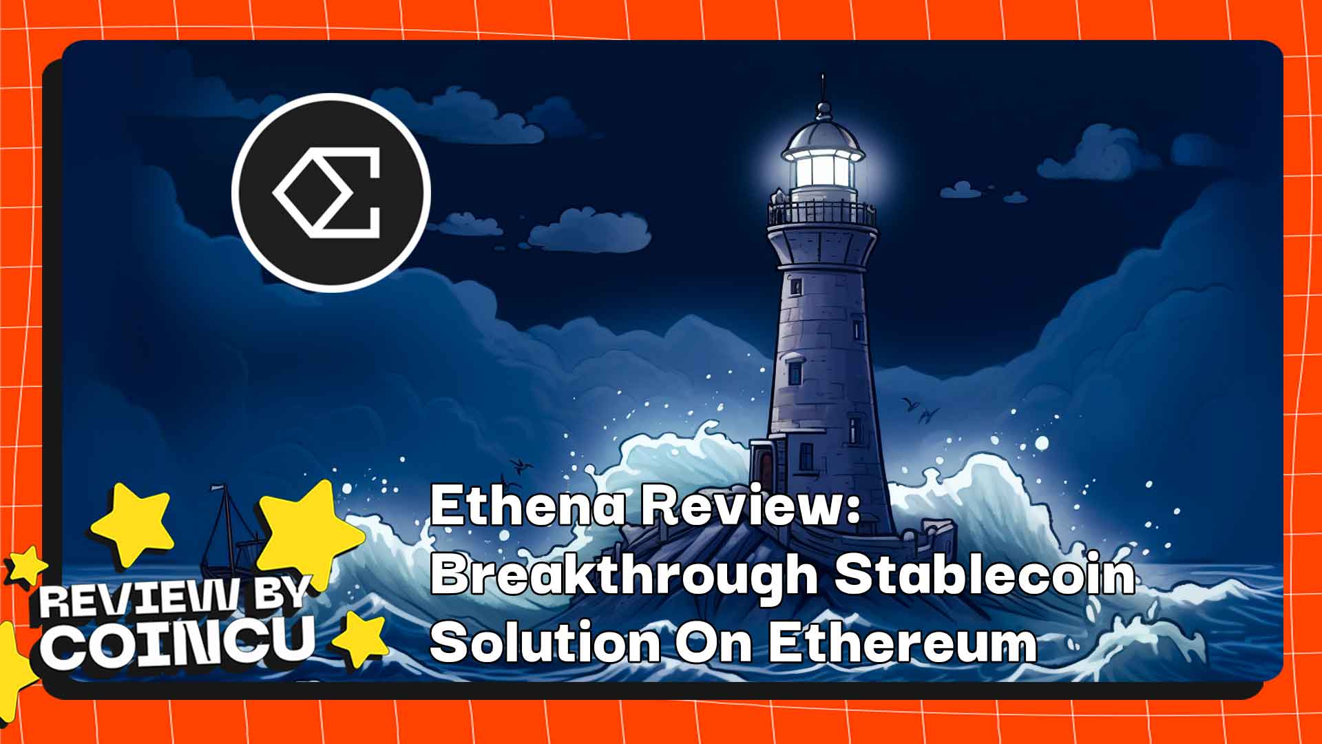 Ethena Review: Breakthrough Stablecoin Solution On Ethereum