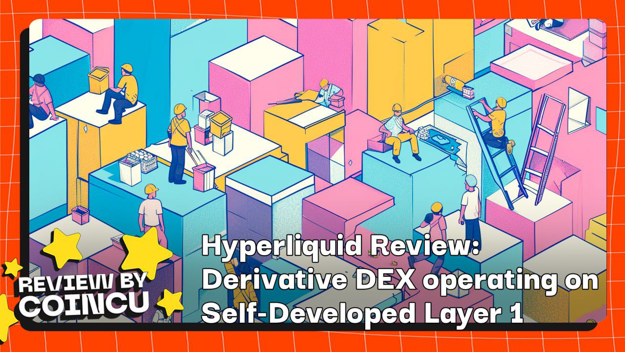 Hyperliquid Review: Derivative DEX operating on Self-Developed Layer 1