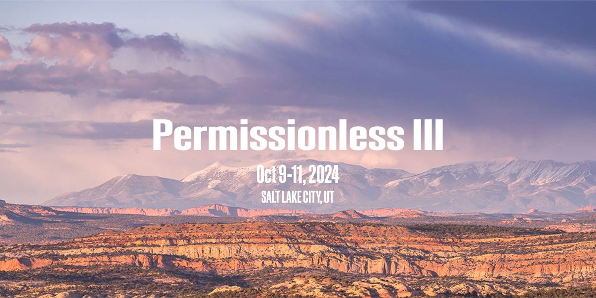 Permissionless III: The Premier DeFi Event Comes to Salt Lake City!