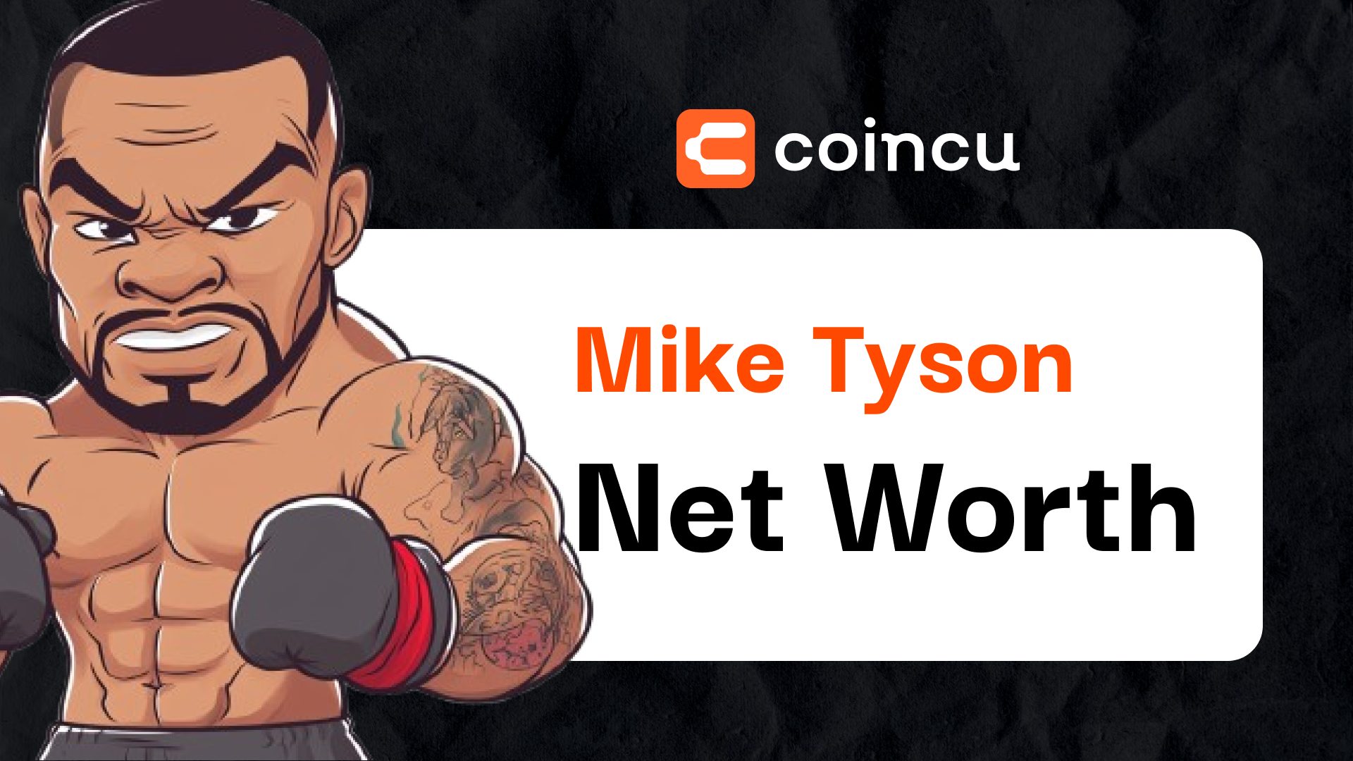 Mike Tyson Net Worth: Boxing Legend With Ups And Downs In Life