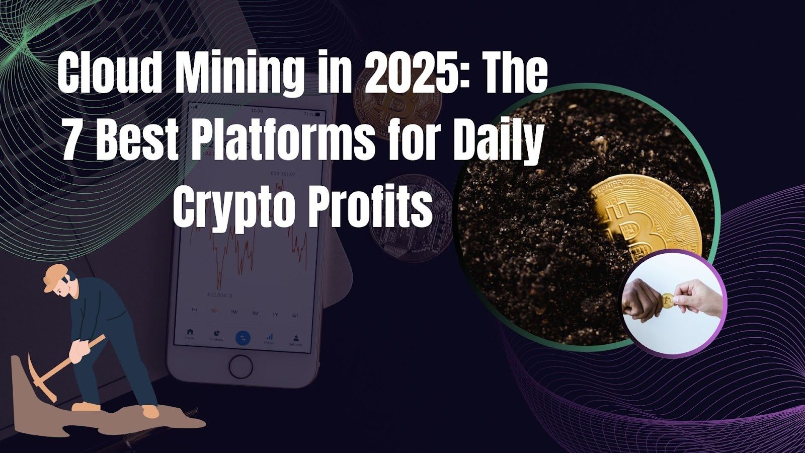 Cloud Mining in 2025: The 7 Best Platforms for Daily Crypto Profits