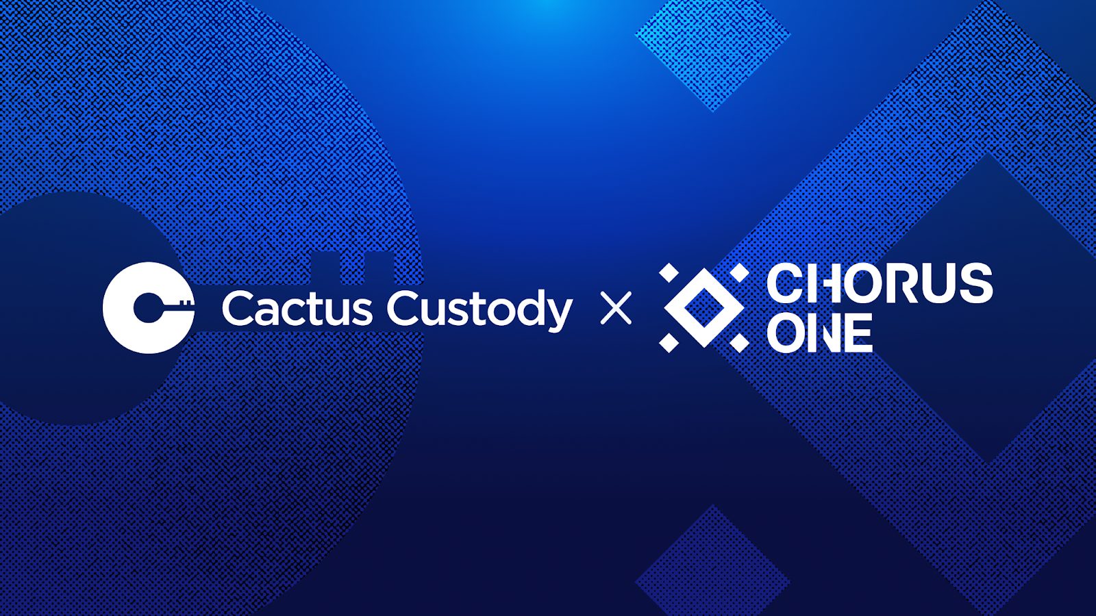 Cactus Custody Partners with Chorus One to Enhance Institutional Staking Solutions