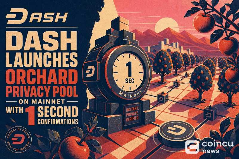 Dash Launches Orchard Privacy Pool on Mainnet With 1-Second Confirmations