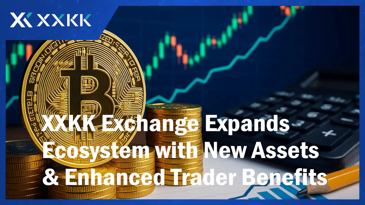 Newest Assets, Improved User Promotions & Much Greater Crypto Experience_ Xxkk Trade Exchange Reinforces Its Trade Environment